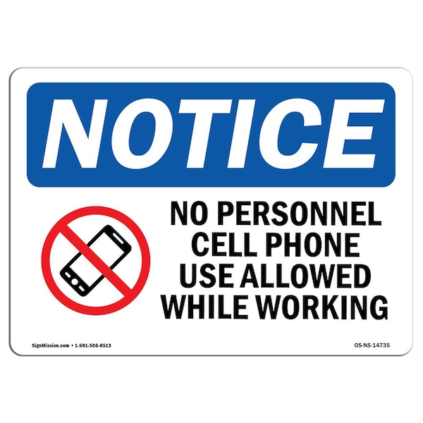 Safety Sign, OSHA Notice, 12" Height, No Personal Cell Phone Use Allowed Sign With Symbol, Landscape